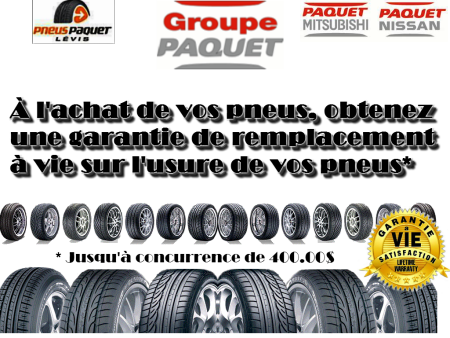 REMPLACEMENT � VIE SUR L'USURE DES PNEUS - PAQUET NISSAN � L�VIS, QU�BEC
