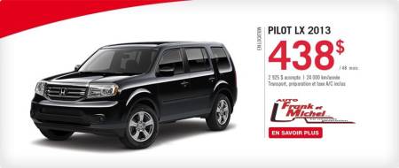 438$ seulement! Pilot 2013 chez Honda d'Auto Frank et Michel!