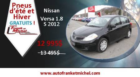 Pneus gratuits et 500$ rabais! Nissan Versa 2012 chez Auto Frank et Michel