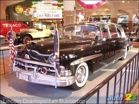 Cette Lincoln Cosmopolitan 1950 décapotable à quatre portes fabriquée pour la Maison blanche a servi à quatre présidents américains : Truman, Eisenhower, Kennedy et Johnson. Elle fut retirée du parc de véhicules de la Maison blanche en 1967. En 1954, Dwight Eisenhower (1953-1961) demanda qu'un pavillon en plexiglas soit ajouté pour lui permettre d'être vu par ses concitoyens même par mauvais temps. Dès lors, la voiture fut surnommée « Bubbletop ». 