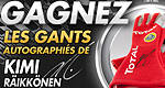 Contest: Your chance to win Kimi Raikkonen's signed driving gloves!