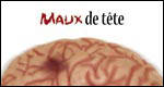 Maux de tête: Parlez à vos vieux...